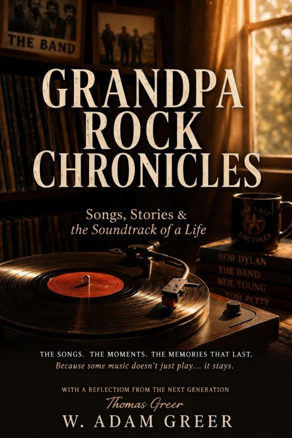 GRANDPA ROCK CHRONICLES: Songs, Stories & the Soundtrack of a Life