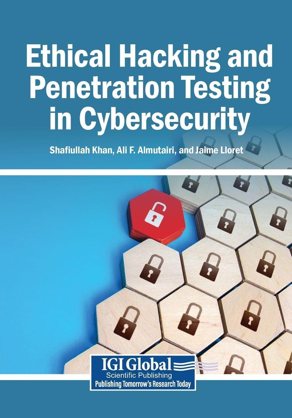 Ethical Hacking and Penetration Testing in Cybersecurity
