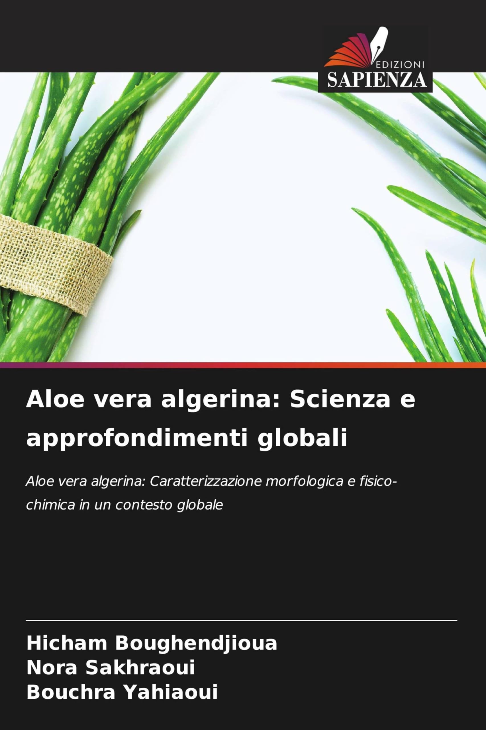 Aloe vera algerina: Scienza e approfondimenti globali