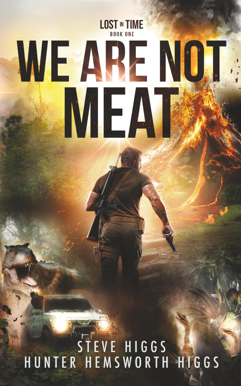 We Are Not Meat: The Dino Files Book 1 (Lost in Time)