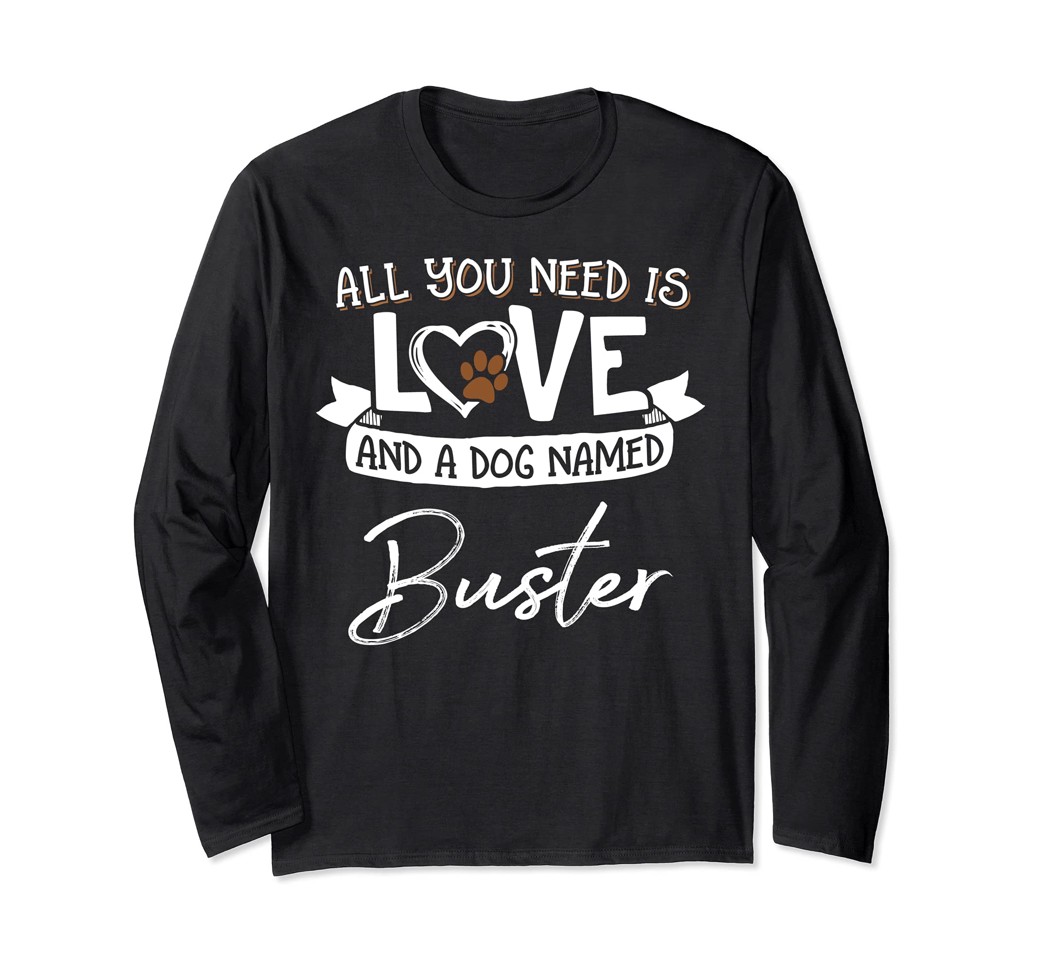 Cute Dog Named Buster Design for Women and Men Long Sleeve T-Shirt, Black