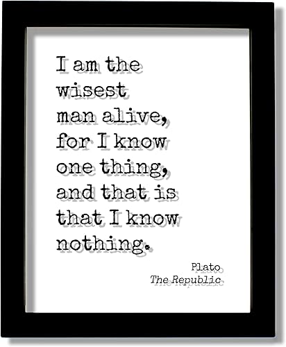 Platón - La República - Cita flotante - Soy el hombre más sabio vivo porque sé una cosa y es que no sé nada - Maestro filósofo (sin marco (soporte