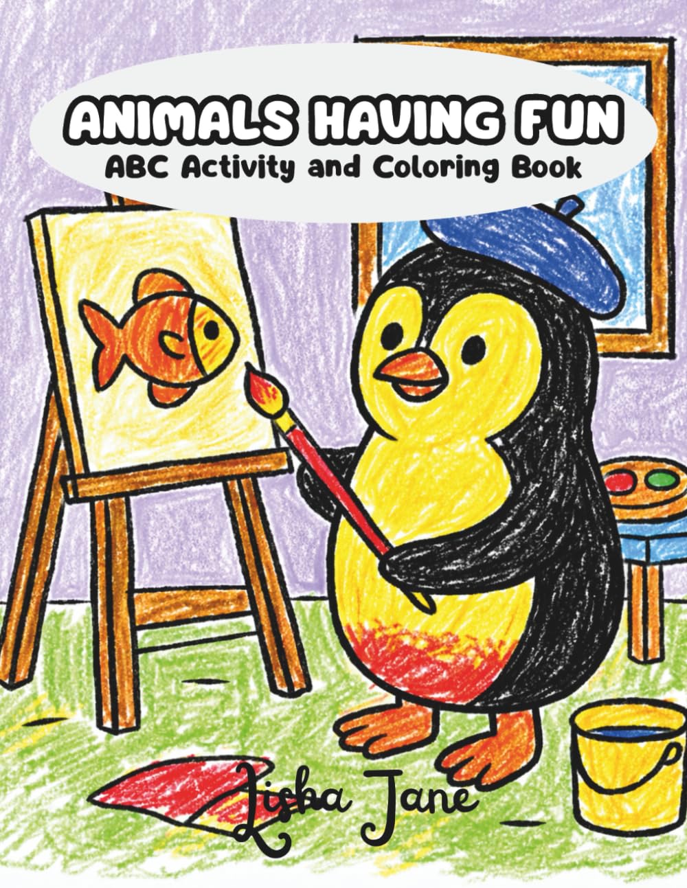 Animals Having Fun: ABC Activity and Coloring Book