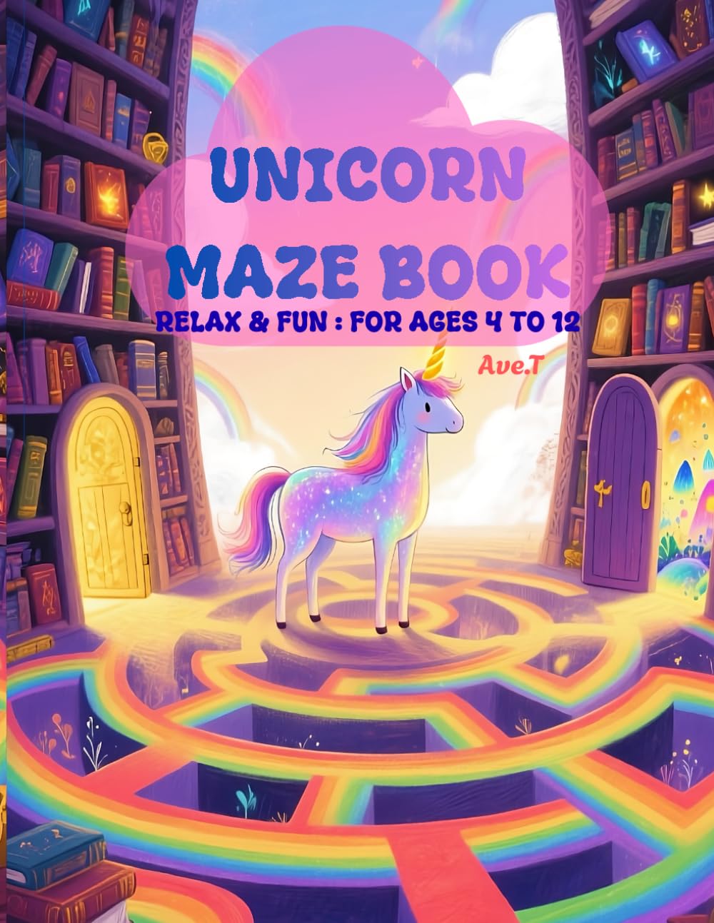 Unicorn Maze Book: 25 Relax & Fun Mazes - For ages 4 to 12 (Relax and Fun Maze Book - ages 4 to 12)