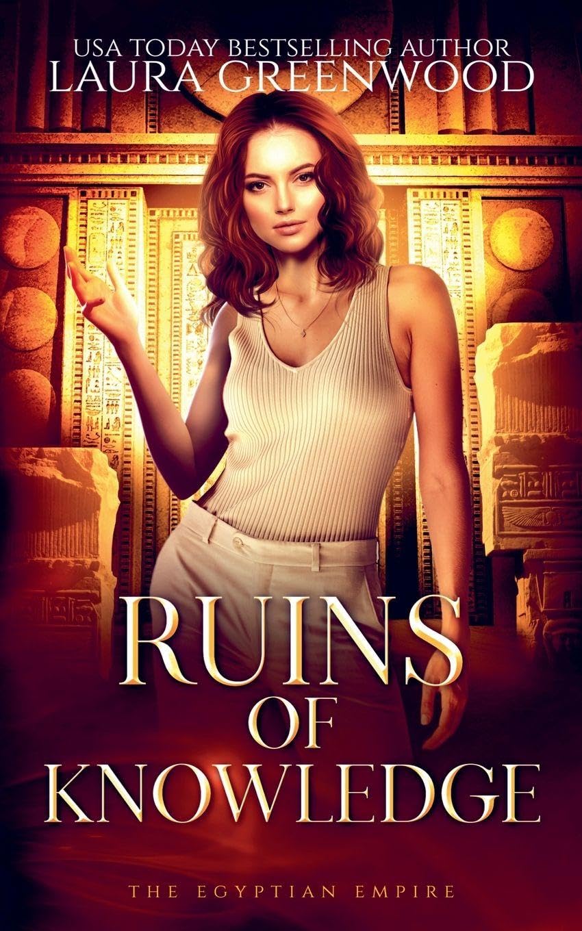 Ruins of Knowledge: 6 (The Egyptian Empire)