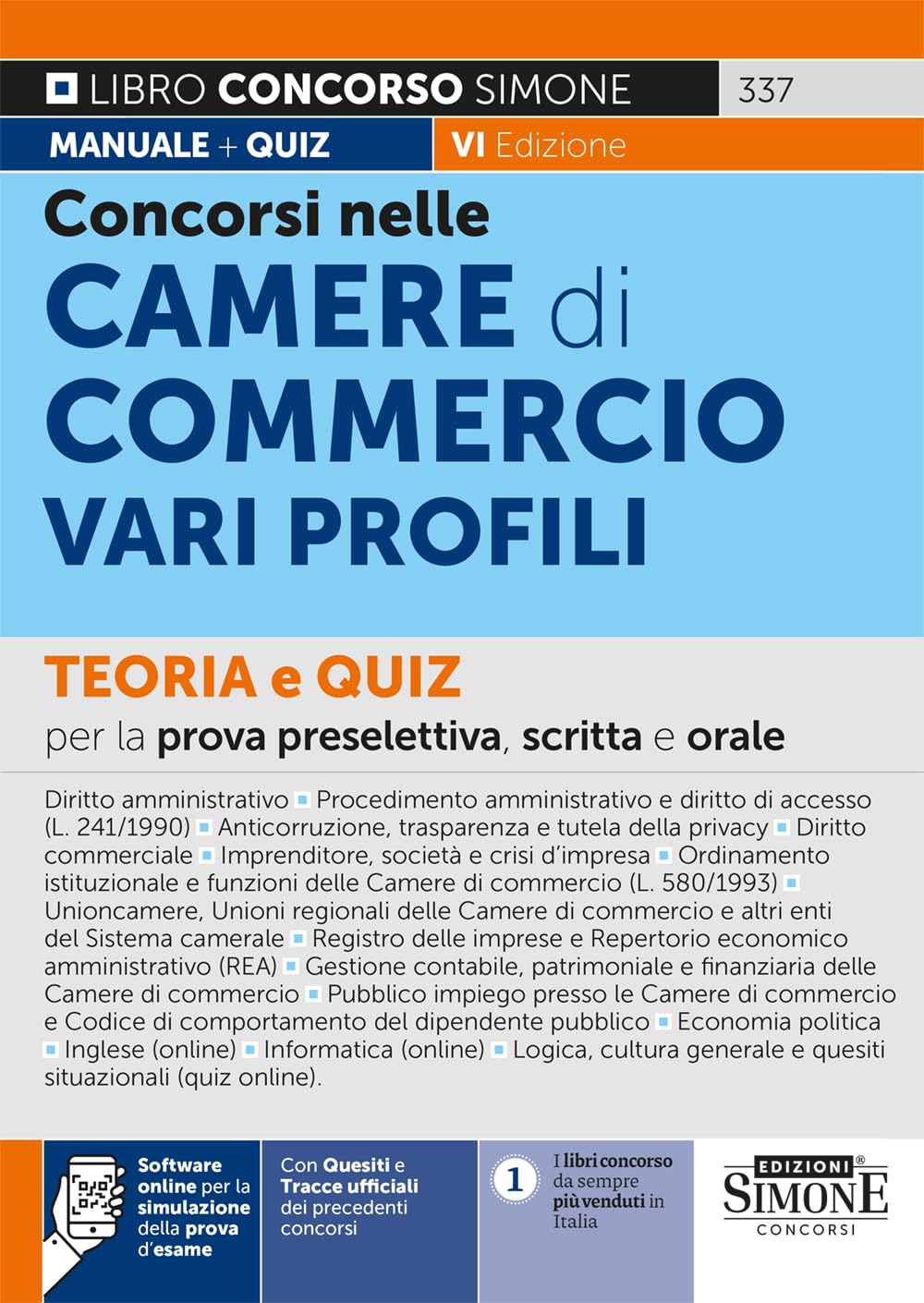 Concorsi nelle Camere di Commercio Vari profili – Teoria e Quiz per la prova preselettiva, scritta e orale