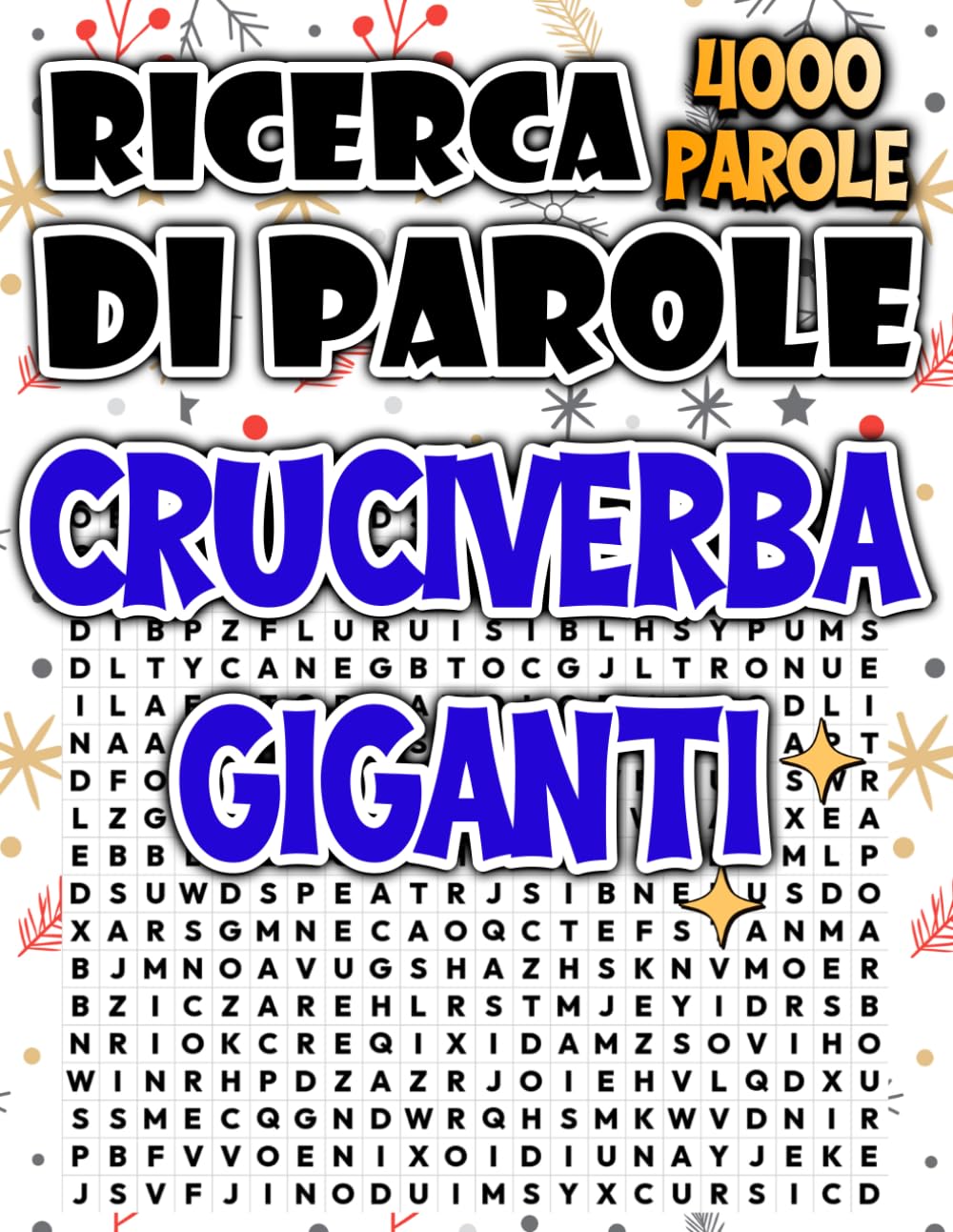 Cruciverba Giganti: 4000 Puzzle Caratteri Grandi per Ore di Divertimento