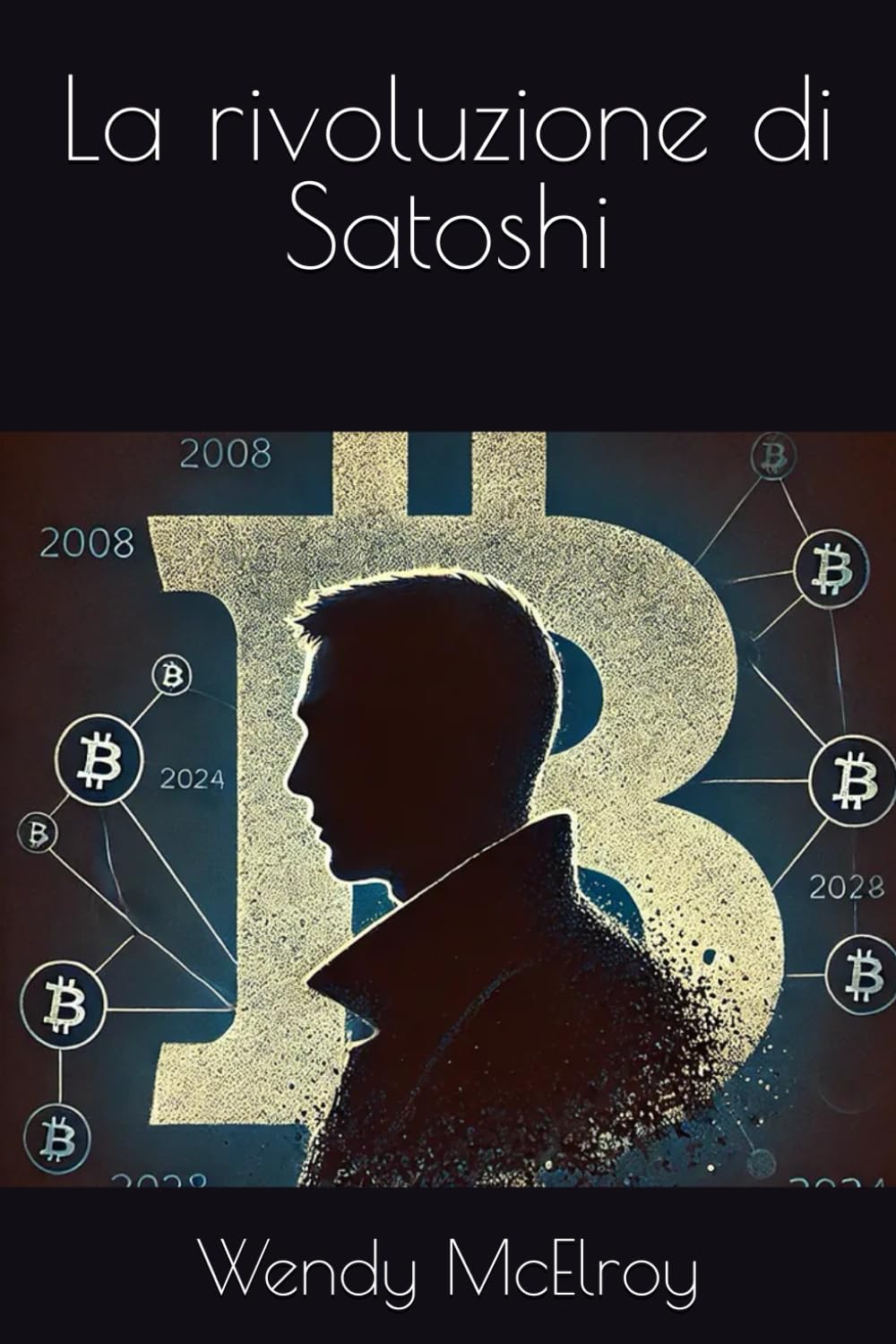La rivoluzione di Satoshi
