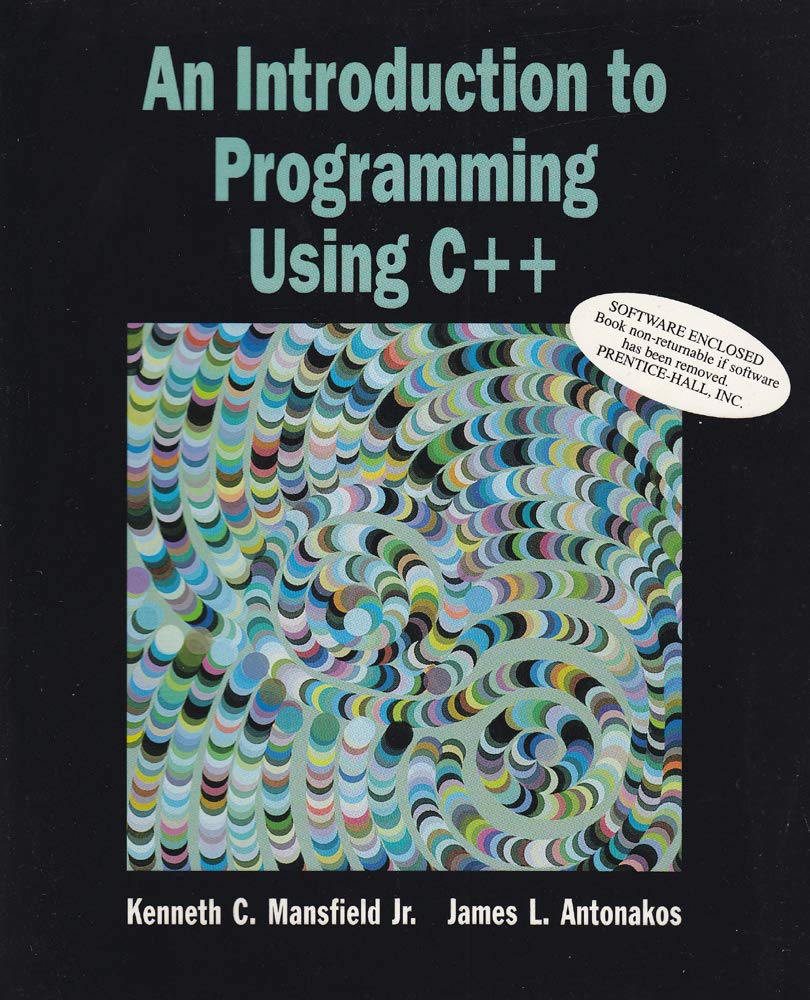 An Introduction to Programming Using C++