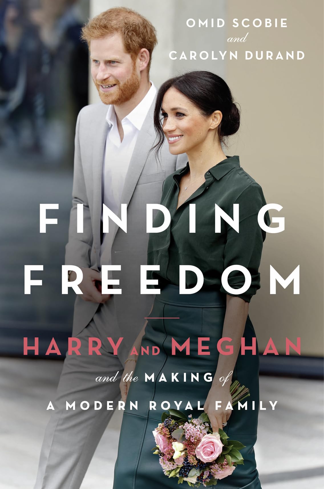 Finding Freedom: Harry and Meghan and the Making of a Modern Royal Family: The Sunday Times number 1 bestselling biography that tells the real story of Harry and Meghan’s life together Paperback – 25 August 2020