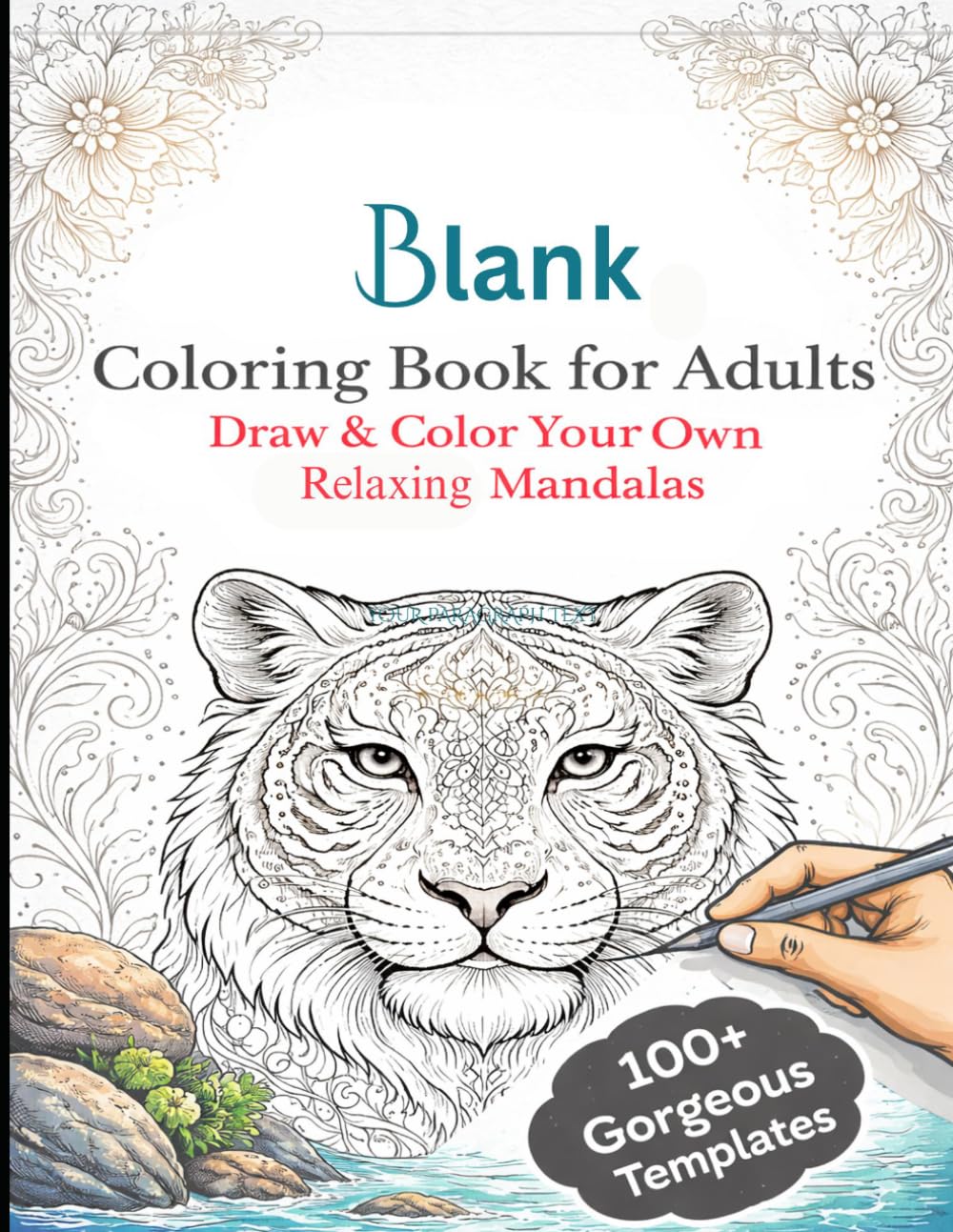 Mandala Colouring Book for Adult: Draw & Color Your Own Relaxing Mandalas with 100+ Templates