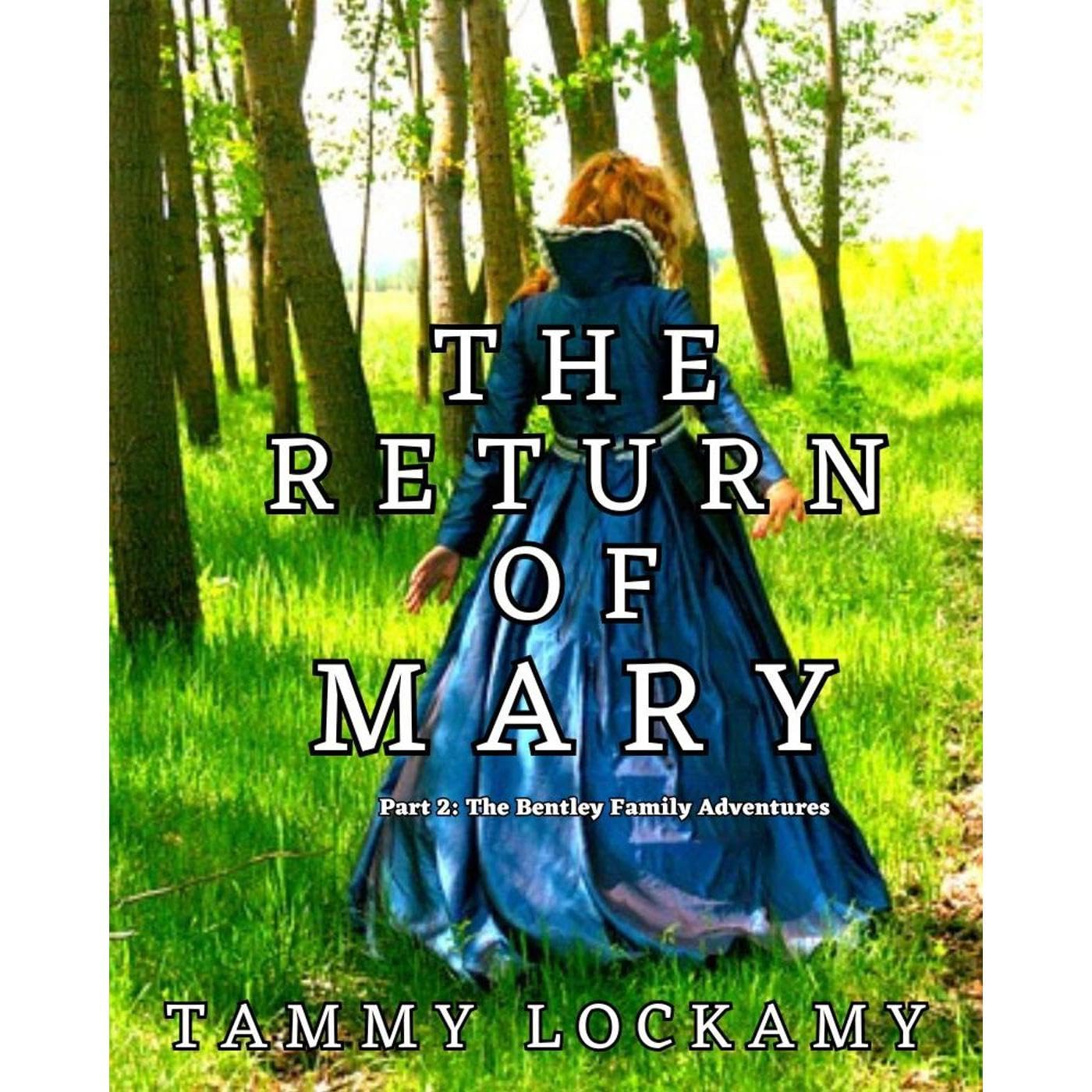 THE RETURN OF MARY