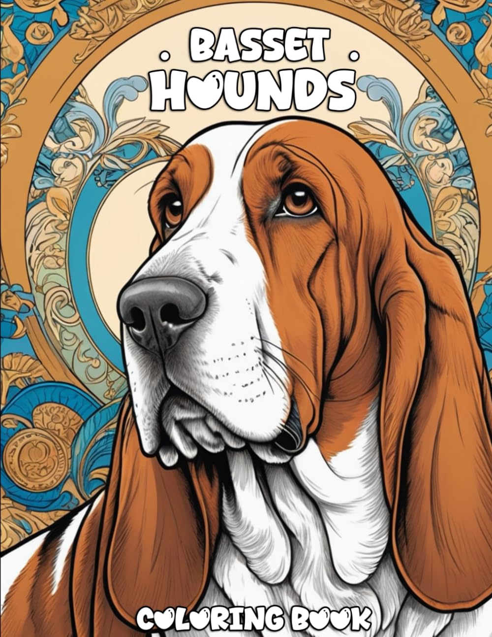 Basset Hounds Coloring Book: 50 Designs for Dog Lovers