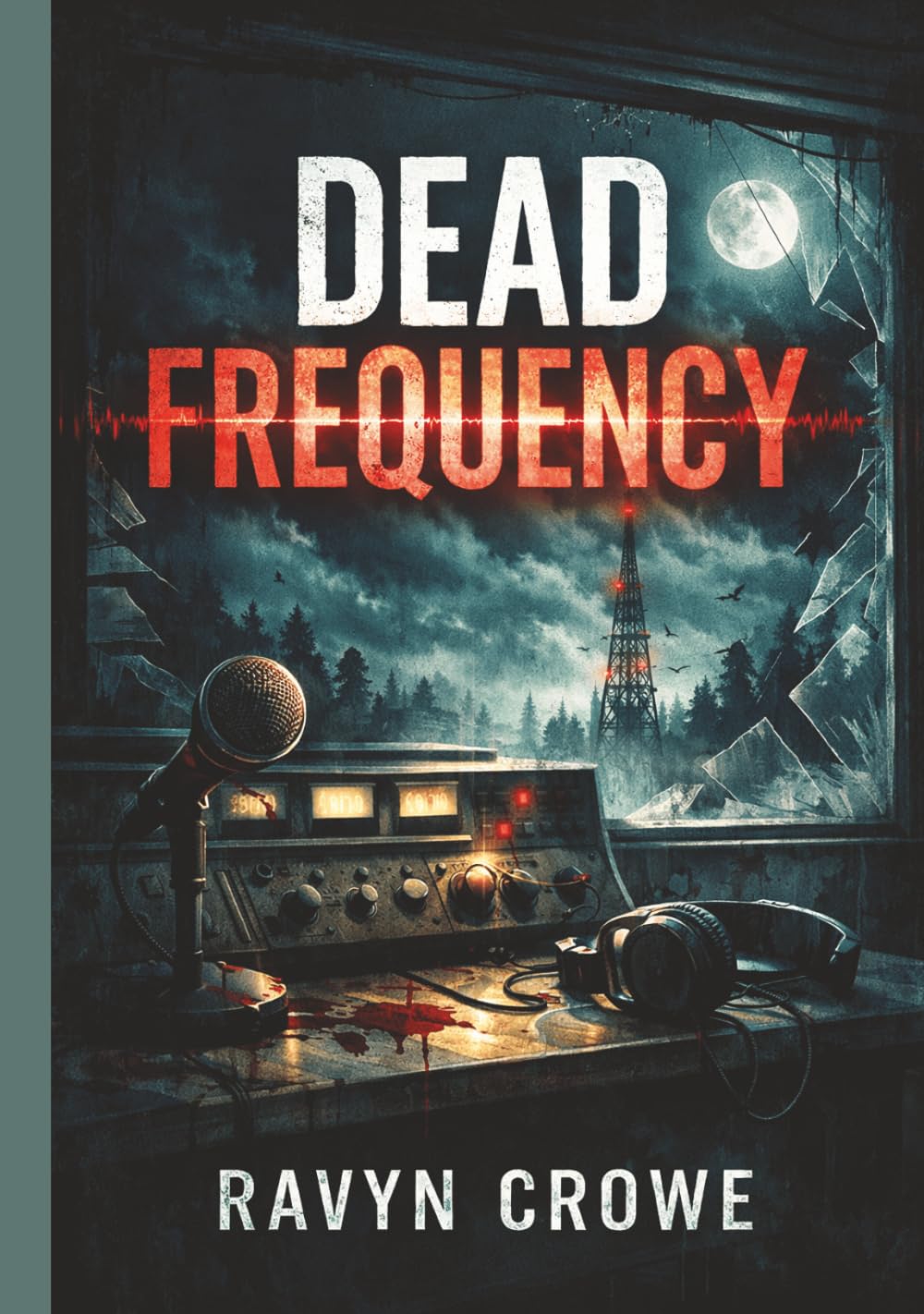 Dead Frequency (The Nora Voss Series)