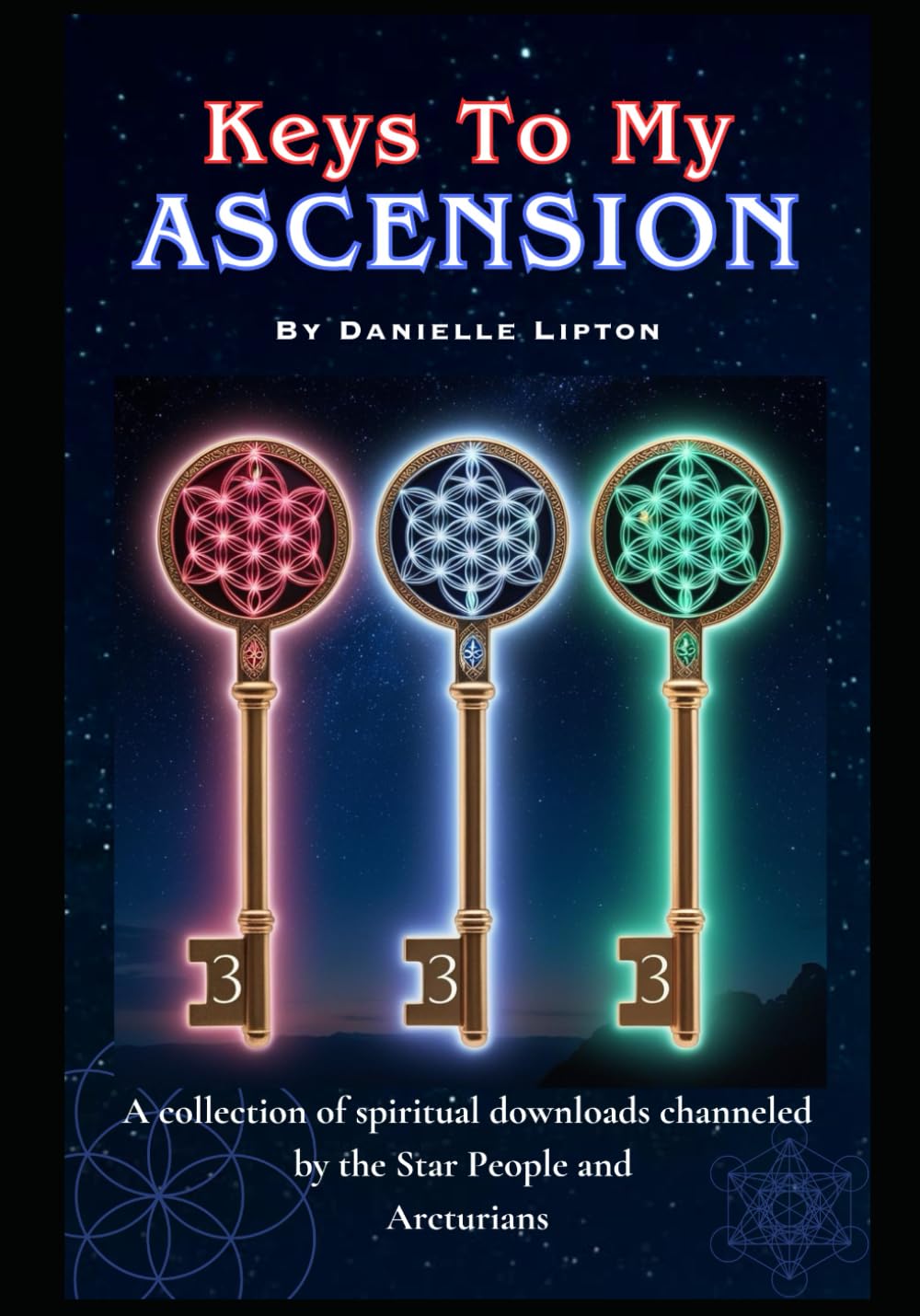 Keys To My Ascension