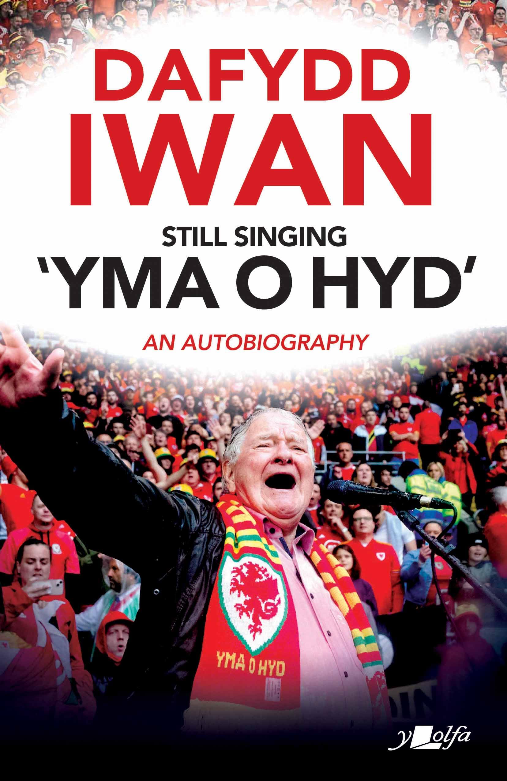 Still Singing 'Yma o Hyd': An autobiography
