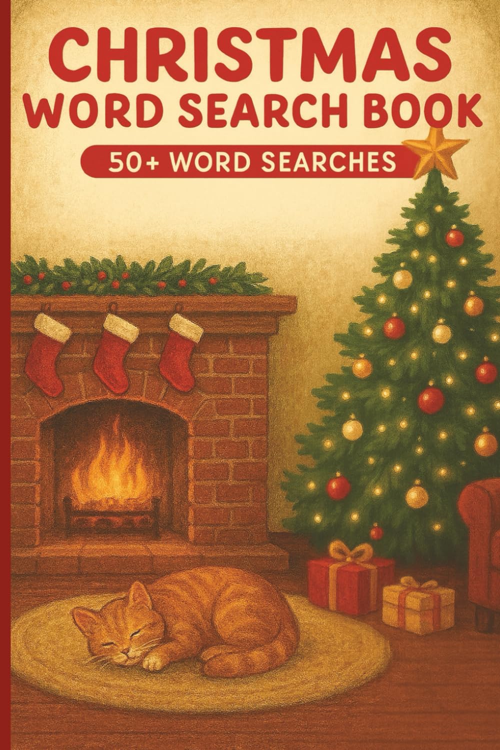 Christmas Word Search: Word Searches with Easy to Read Print about All Things Christmas | Funny Cozy Memorable Traditional Christmas Words | 6x9 in, 210 pages | 540 Words | Stocking Stuffer