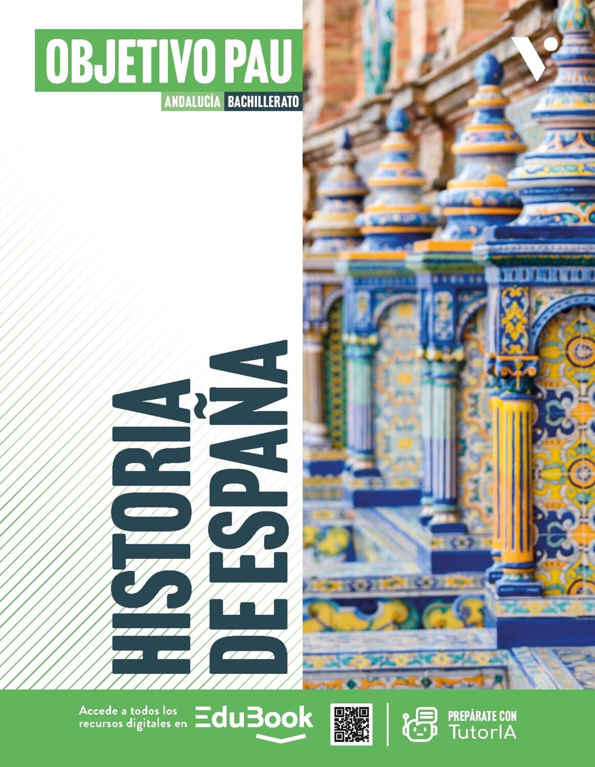 Historia de España. Andalucía. Objetivo Pau. (LC+CA+Libreta) (OBJECTIU PAU)