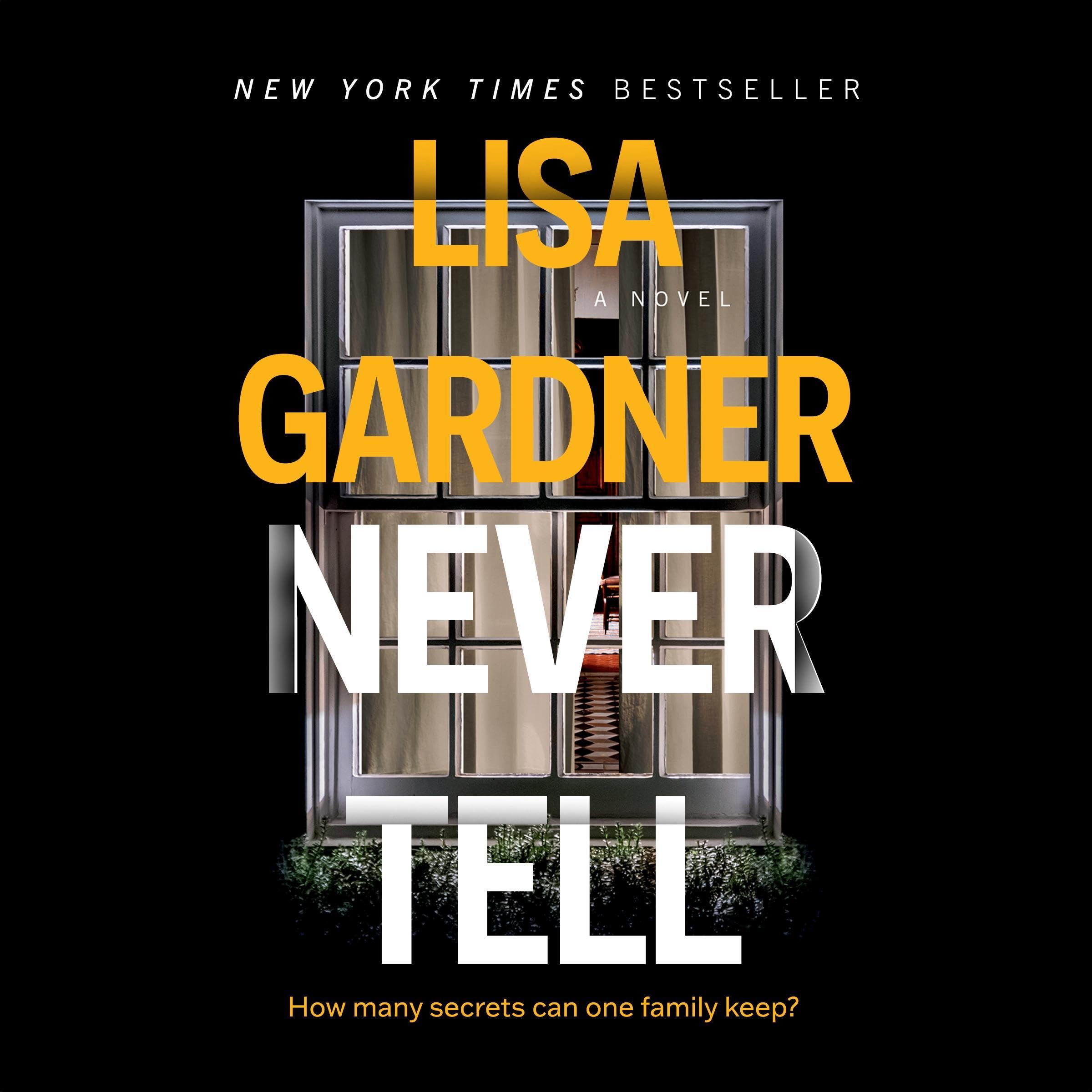 Never Tell: A D.D. Warren and Flora Dane Novel, Book 10