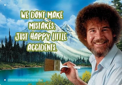 Happy Little Accidents Quote Aquarius Bob Ross Happy Little Accidents 8X11.5 Tin Sign : Amazon.in: Toys  & Games