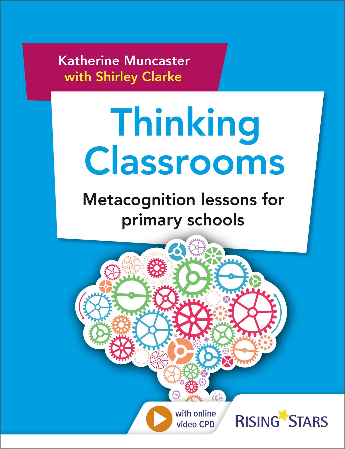 Thinking Classrooms: Metacognition lessons for primary schools Paperback – 26 Oct. 2018