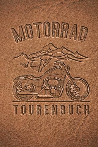 Motorrad Tourenbuch: Reisetagebuch für Motorradfahrer, Biker, Motorradclubs. Platz für 60 Biker Touren. Perfekt als Geschenk oder Geschenkidee als ... Motorradtour, Motoradreise, Motorradurlaub