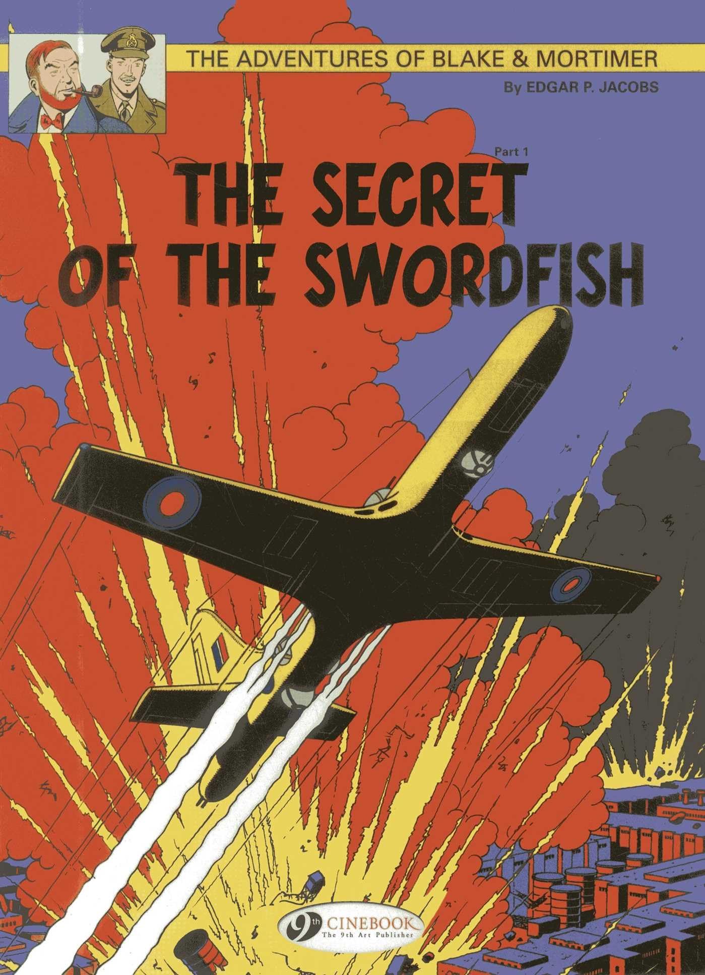 Blake & Mortimer Vol. 15: The Secret of the Swordfish Part... - Edgar P. Jacobs
