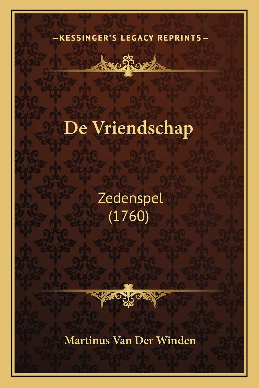 De Vriendschap: Zedenspel (1760)
