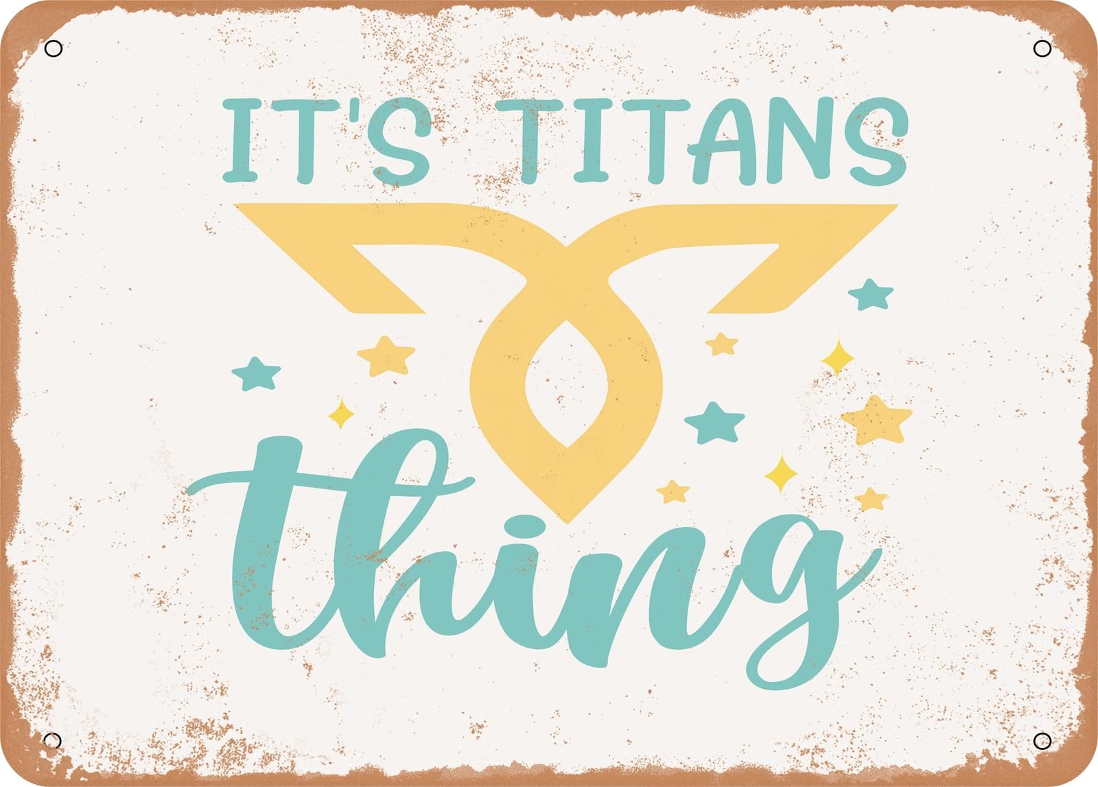 Metal Sign - It's Titans Thing - Vintage Look Sign home decor