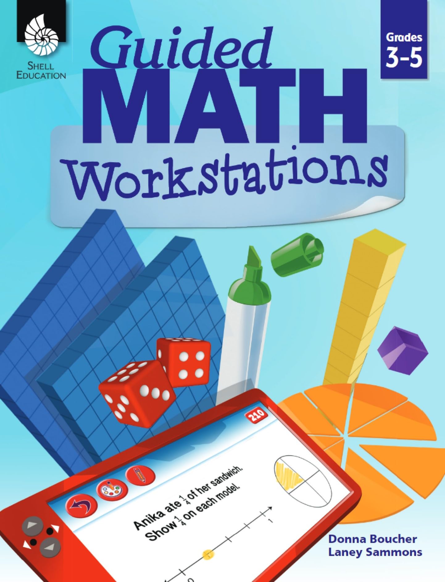 Guided Math Workstations for Grades 3 to 5 - Strategies to Put Guided Math into Action in Elementary School Classrooms - Create Math Workshops and Implement Math Workstations for Ages 7 to 11