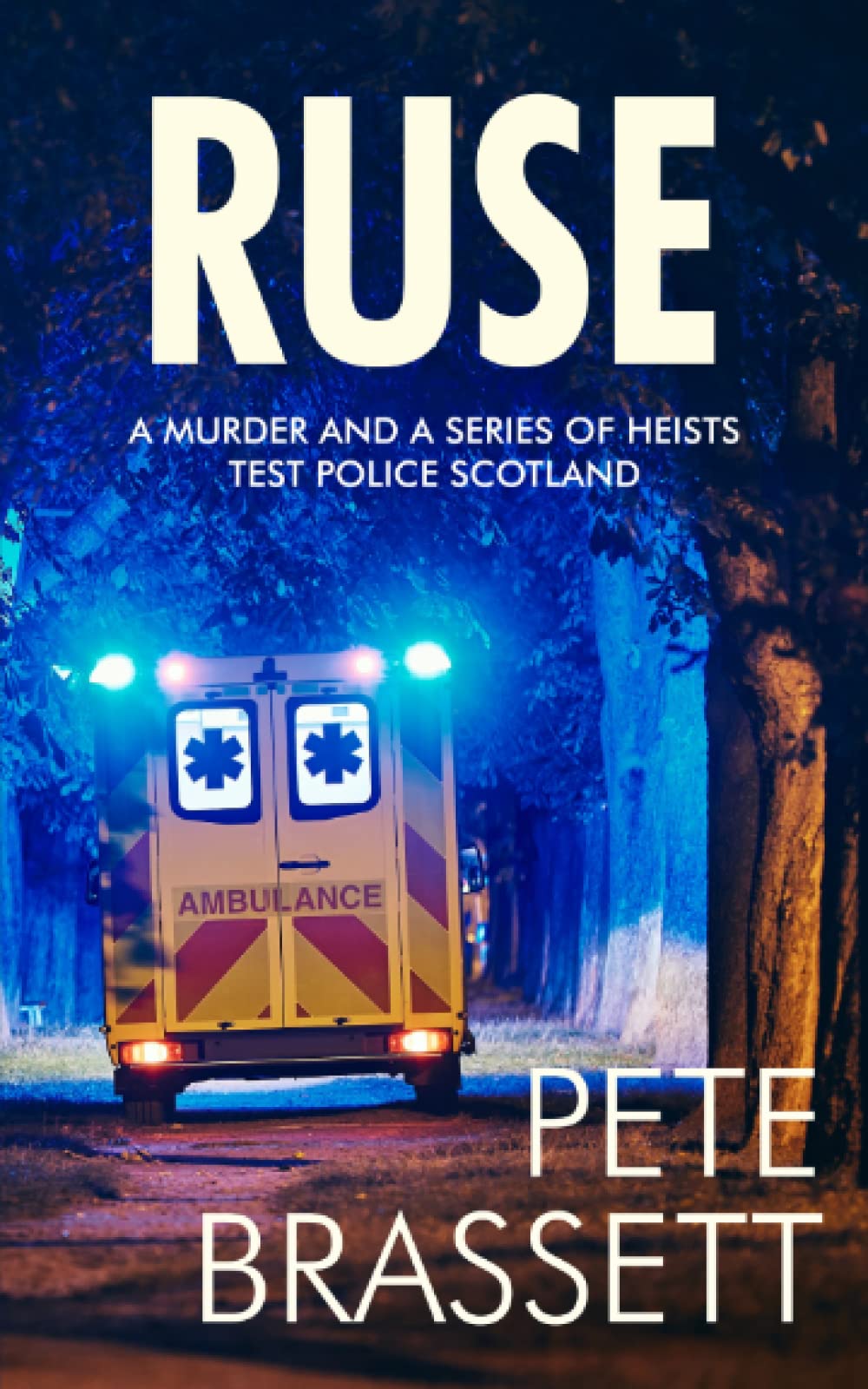 RUSE: A murder and a series of heists test Police Scotland (Detective Inspector Munro murder mysteries)