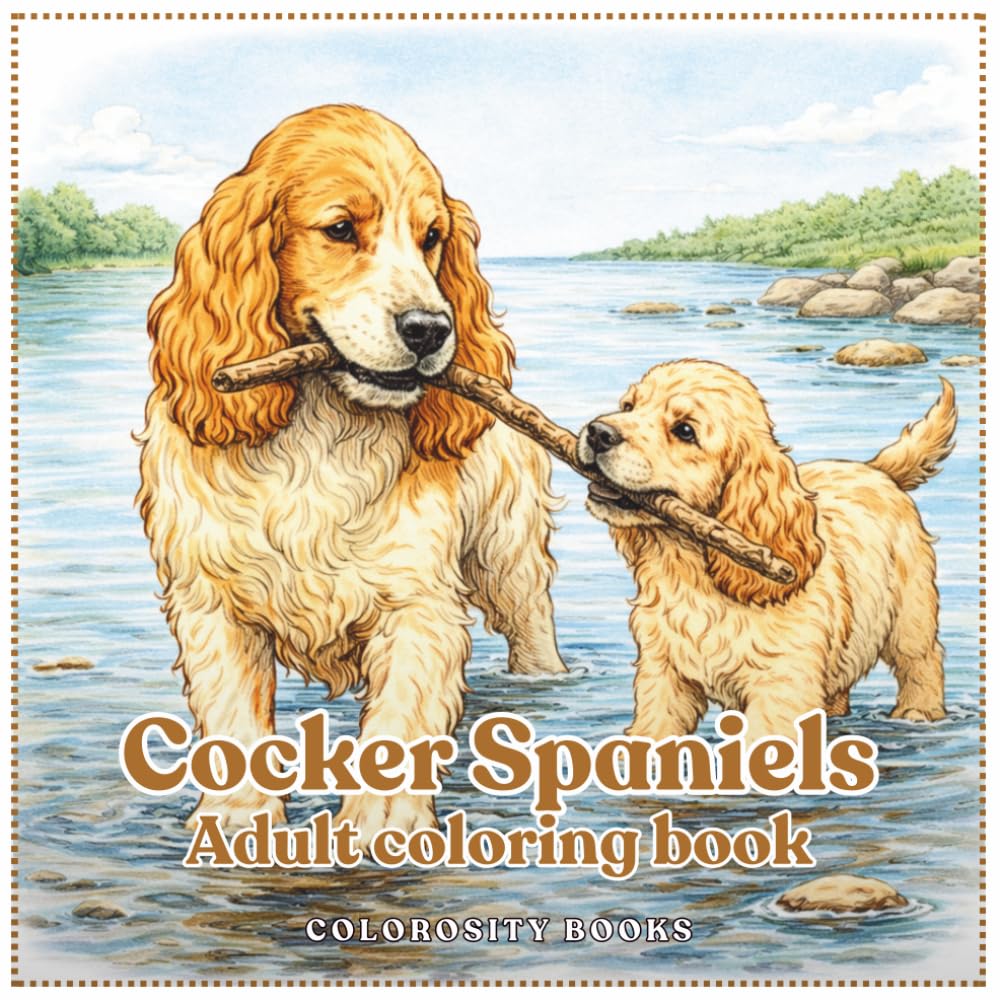 Cocker Spaniel: Coloring book for teens and adults