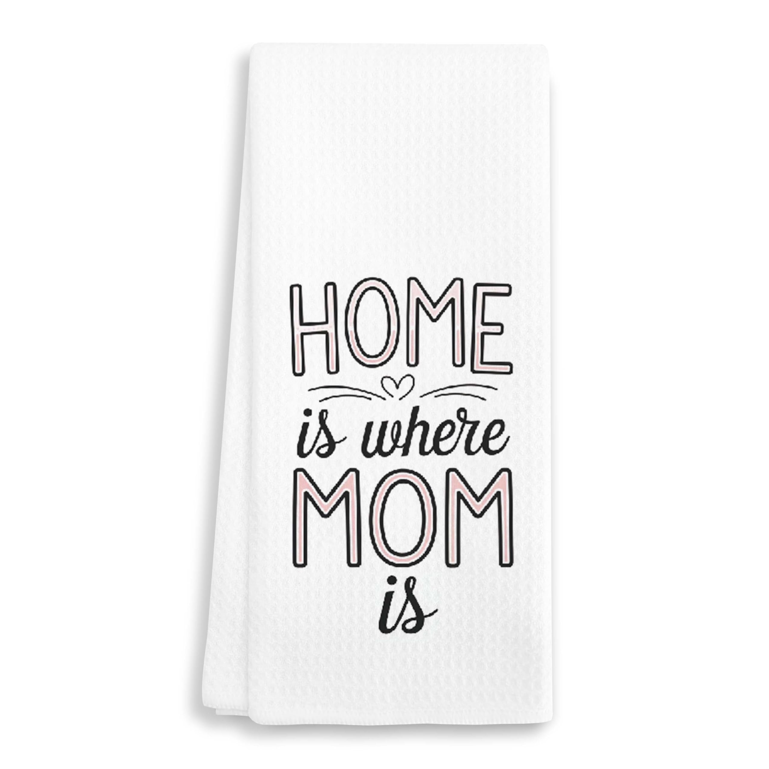 EJGFS Home is Where Mom is - Decorative Kitchen Towel 16"x24" - Hand Towel for Mom’s Bathroom, Gifts for Mother's Day, Birthday, Christmas, etc.(019)