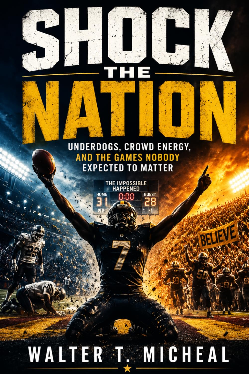 Shock the Nation: Underdogs, Crowd Energy, and the Games Nobody Expected to Matter