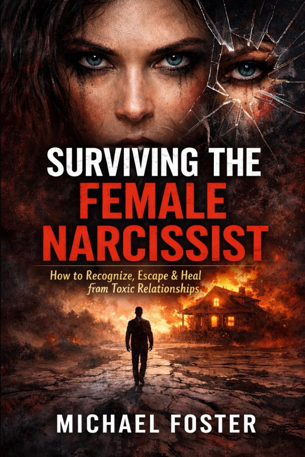 Surviving the Female Narcissist