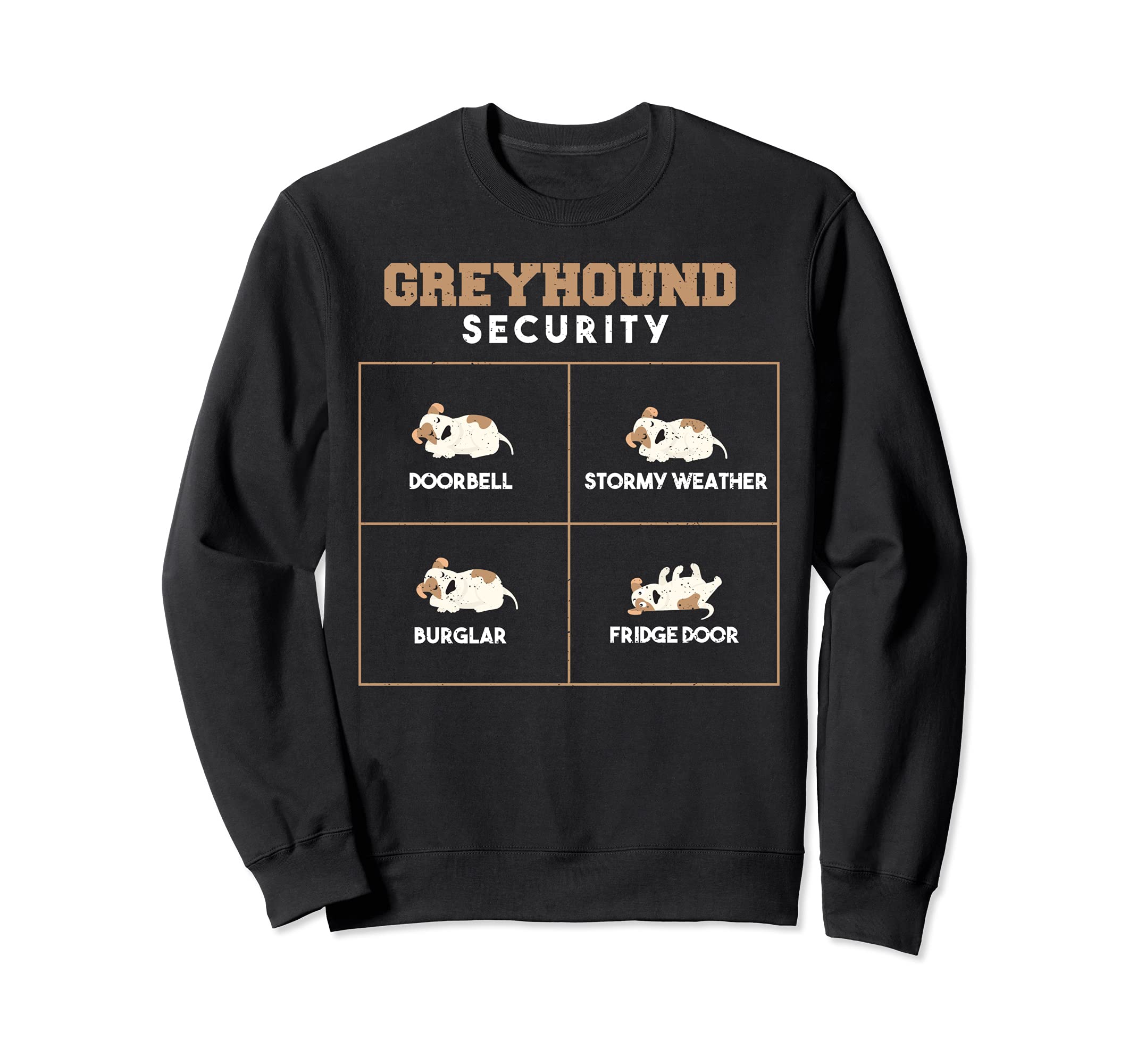 Security: Greyhound Security - Dogs Sayings Sweatshirt, Black