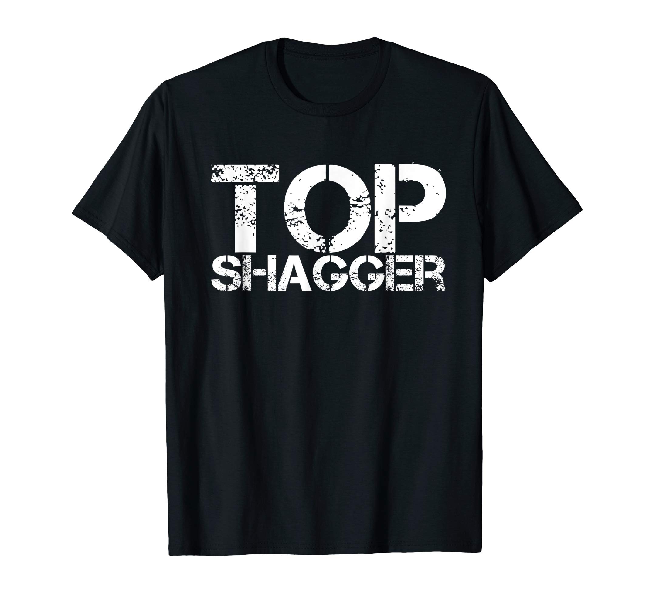 Top Shagger Fun Gift Idea Groom Best Man Ushers Stag Party T-Shirt