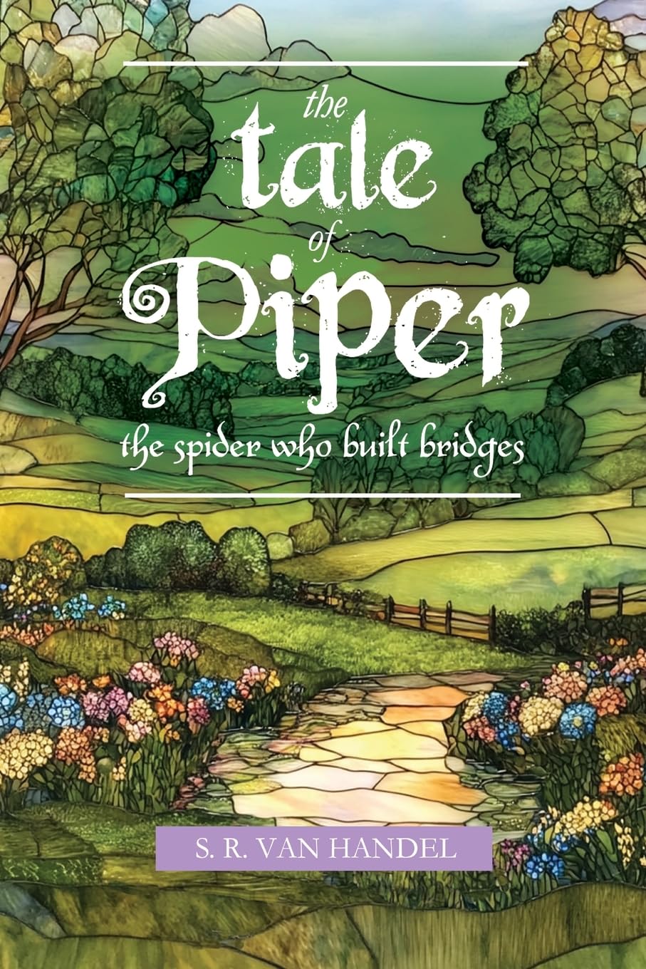The Tale Of Piper: the spider who built bridges
