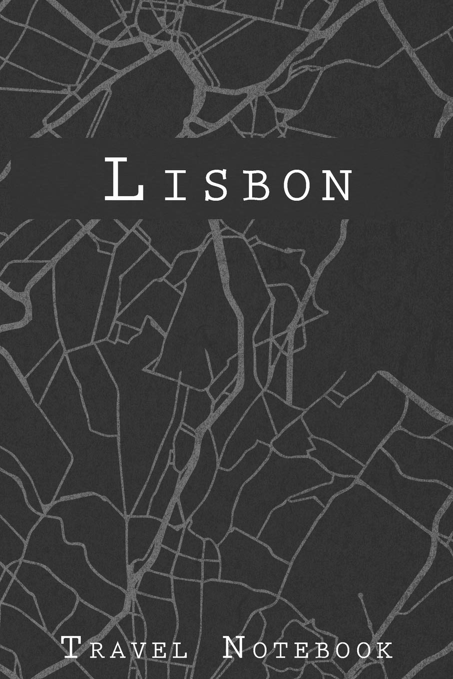 Lisbon Travel Notebook: 6x9 Travel Journal with prompts and Checklists perfect gift for your Trip to Lisbon (Portugal) for every Traveler