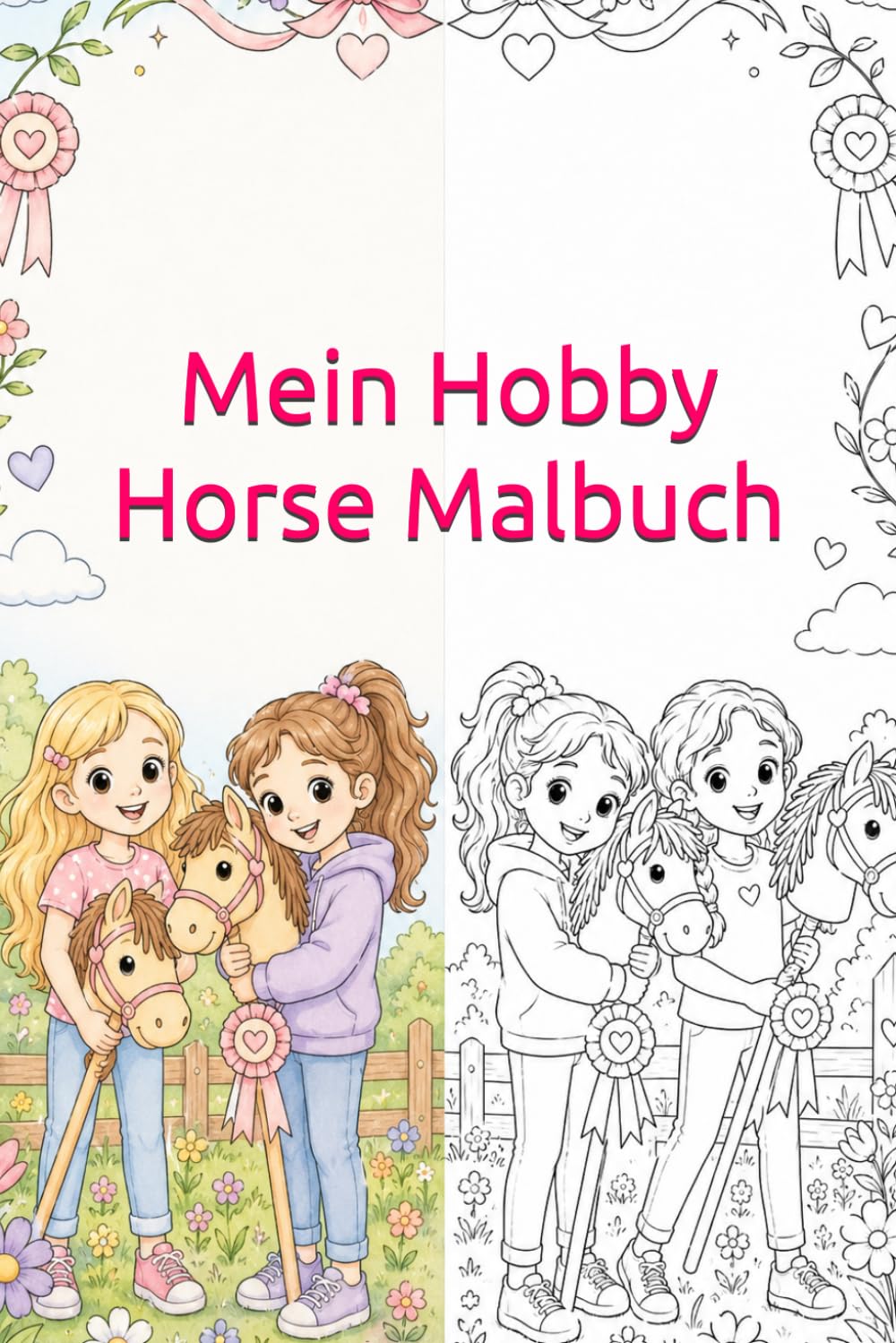 Mein Hobby Horse Malbuch: Kreativer Malspaß mit Steckenpferden, fröhlichen Szenen und kleinen Geschichten für Kinder