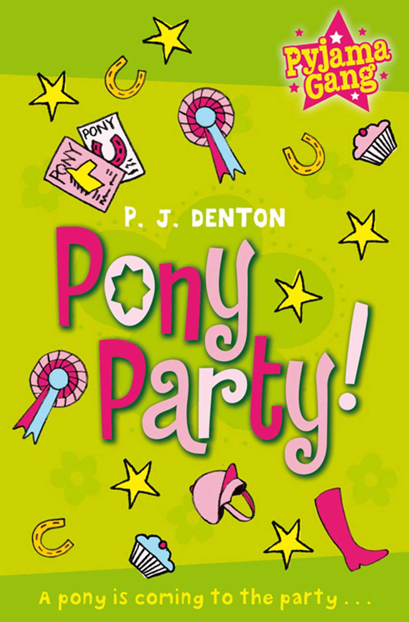 Pony Party!: Volume 5 (THE PYJAMA GANG)