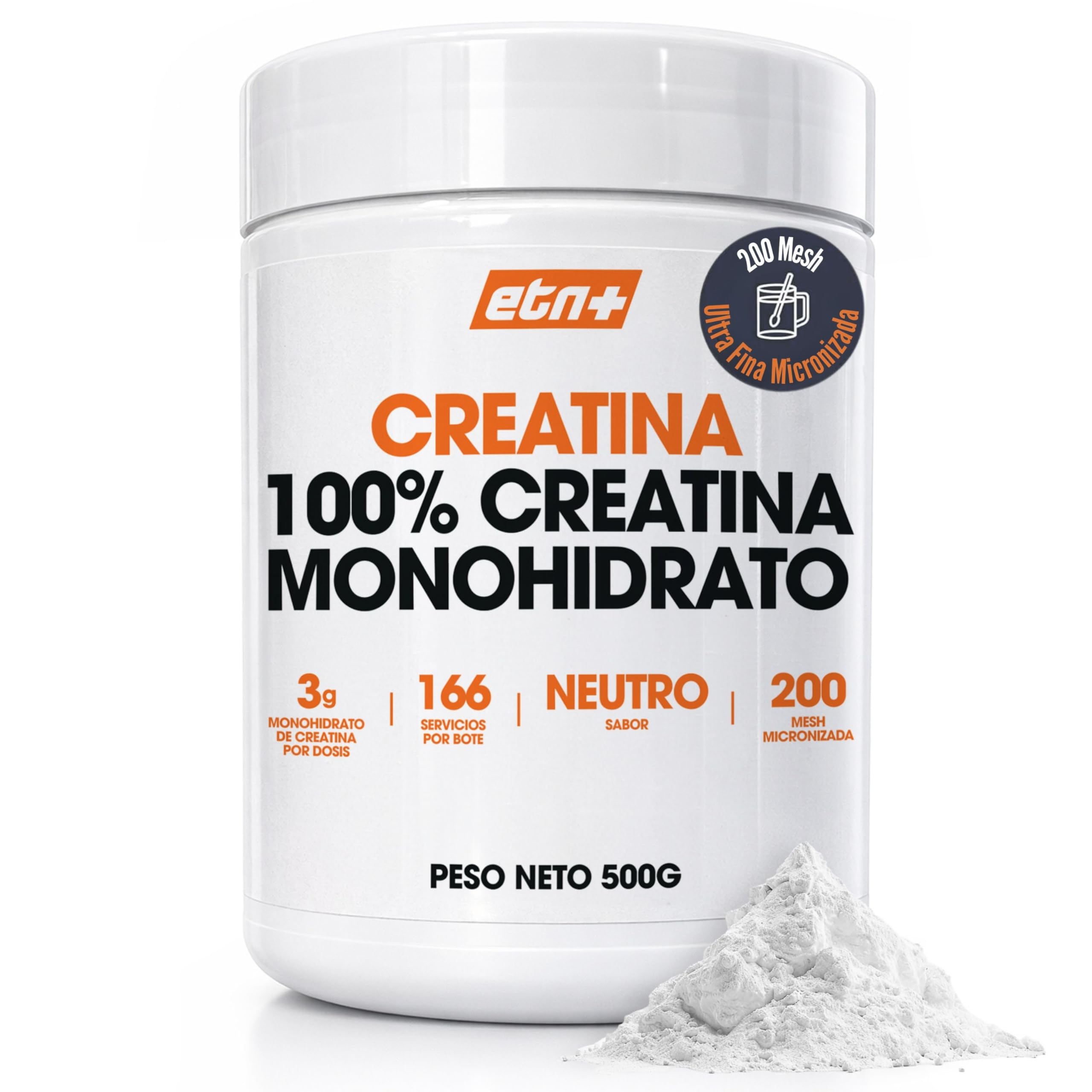 ETN+ Creatina Monohidrato 100% Micronizada 500 g | Creatina Pura 200 Mesh | 3 g por Dosis 166 Servicios| Vegana Sin Gluten Sin Azucar | Incluye Dosificador | Sin Sabor