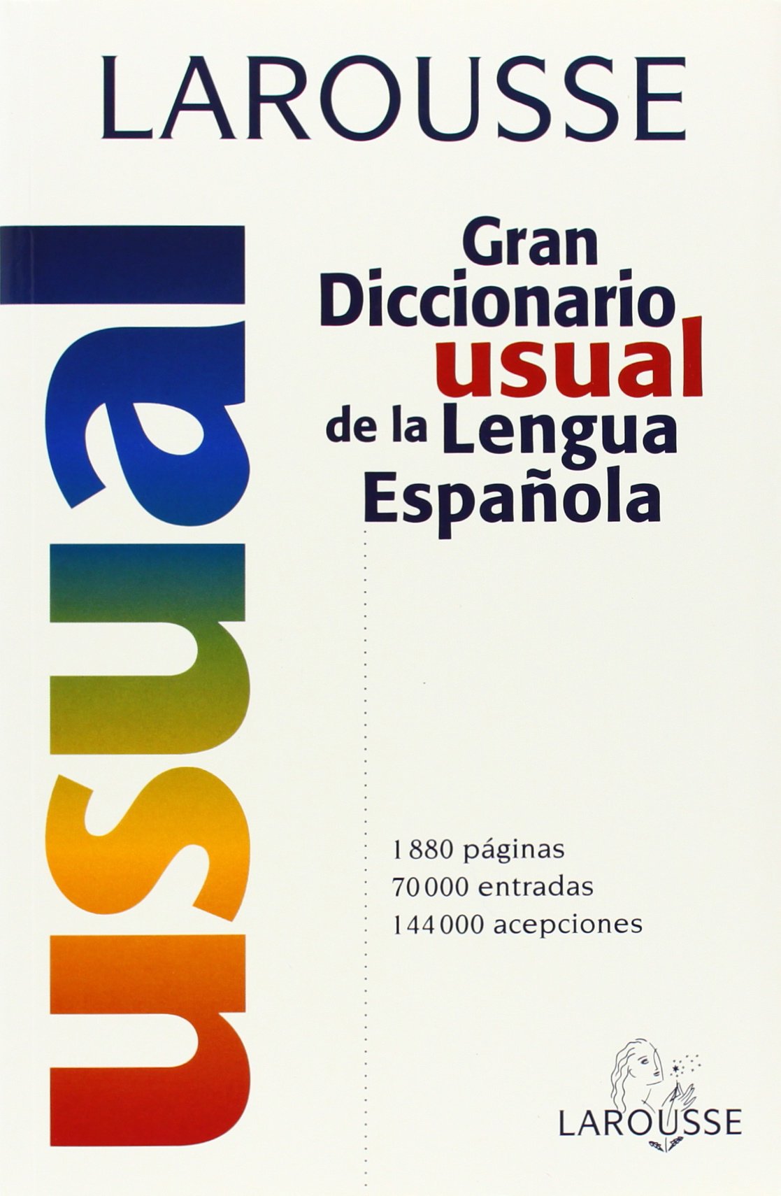 Larousse Gran Diccionario Usual De LA Lengua Espanola