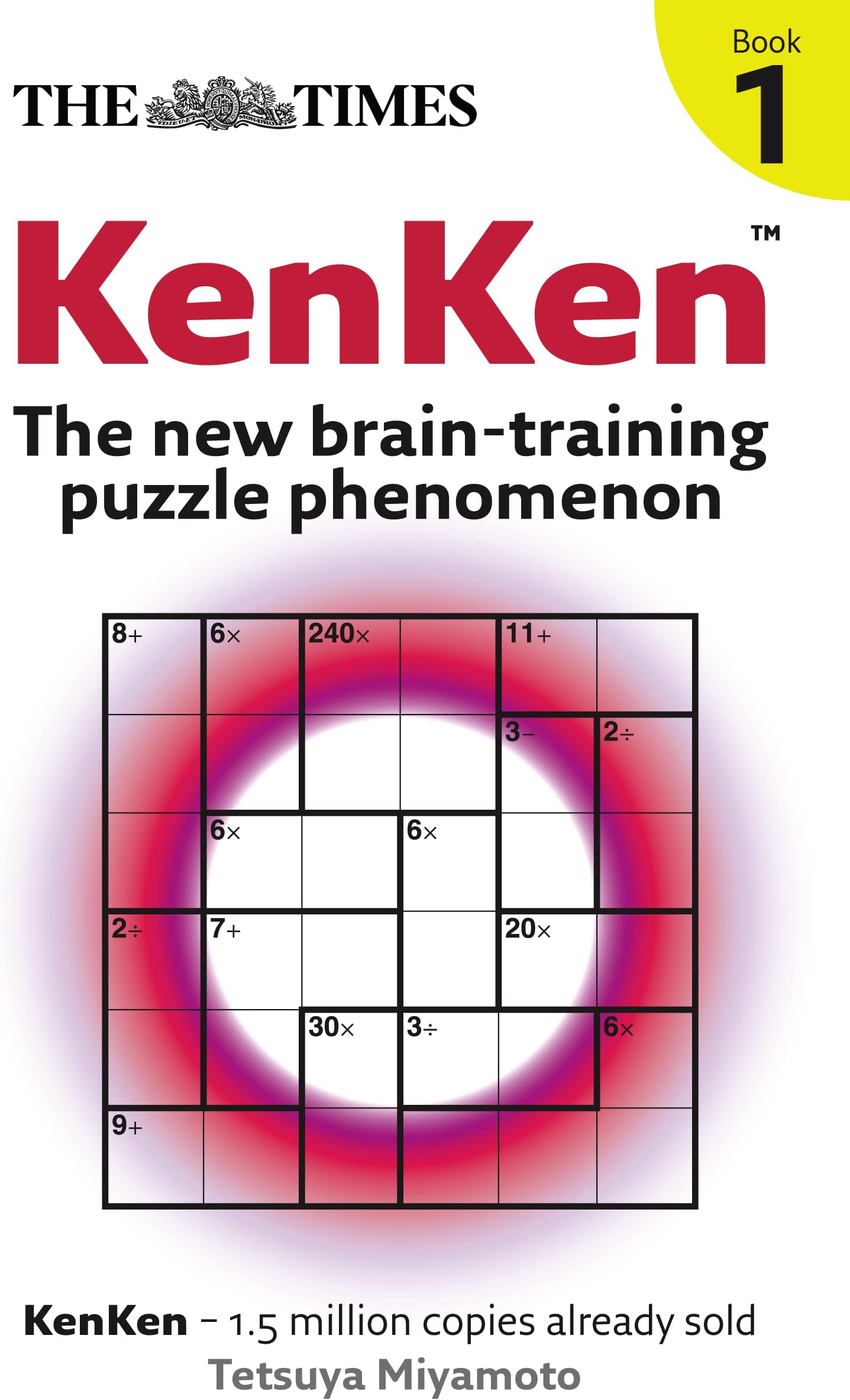 The Times: KenKen Book 1: The new brain-training puzzle phenomenon