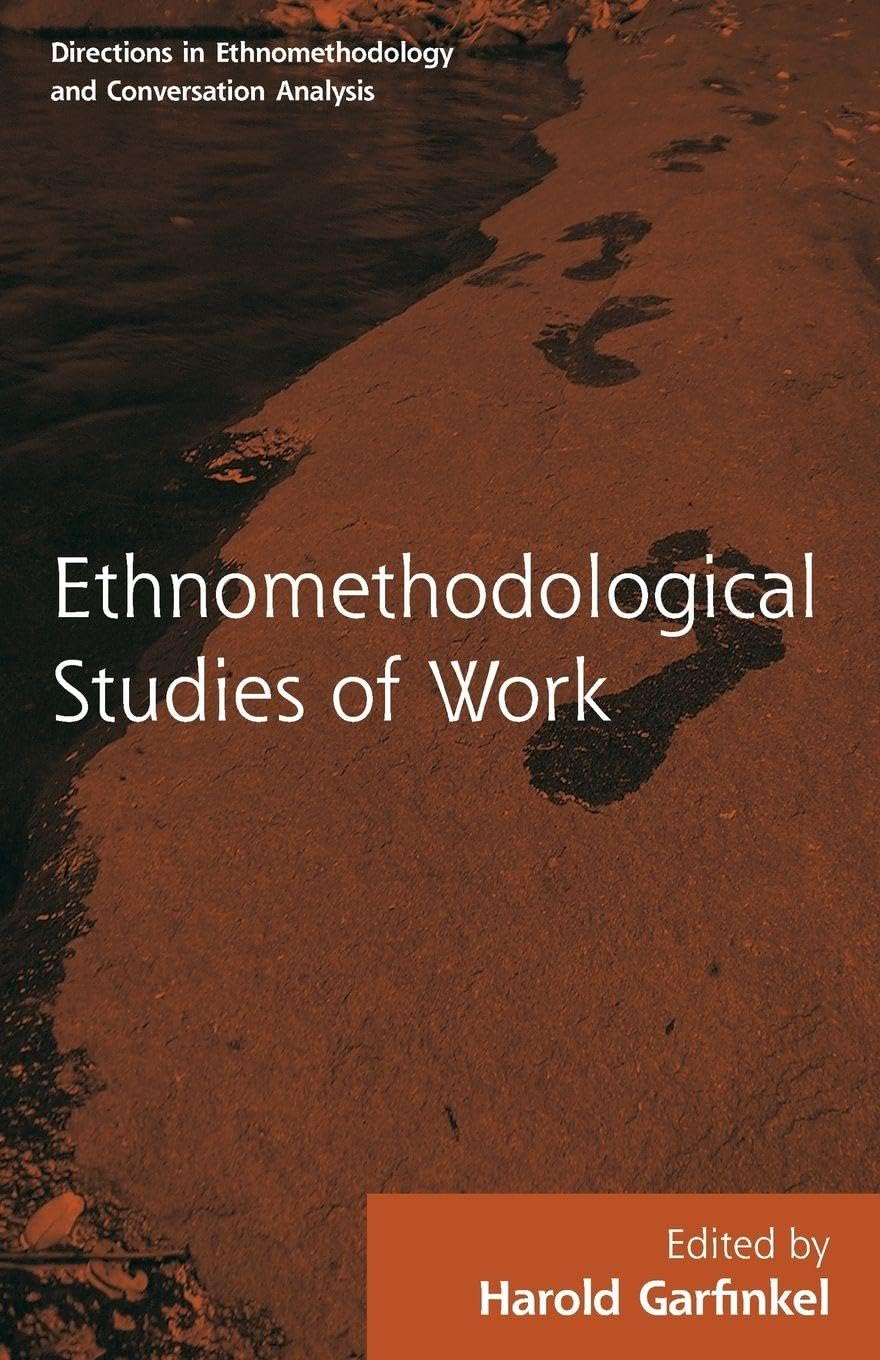 Routledge Revivals: Ethnomethodological Studies of Work (1986) (Directions in Ethnomethodology and Conversation Analysis)