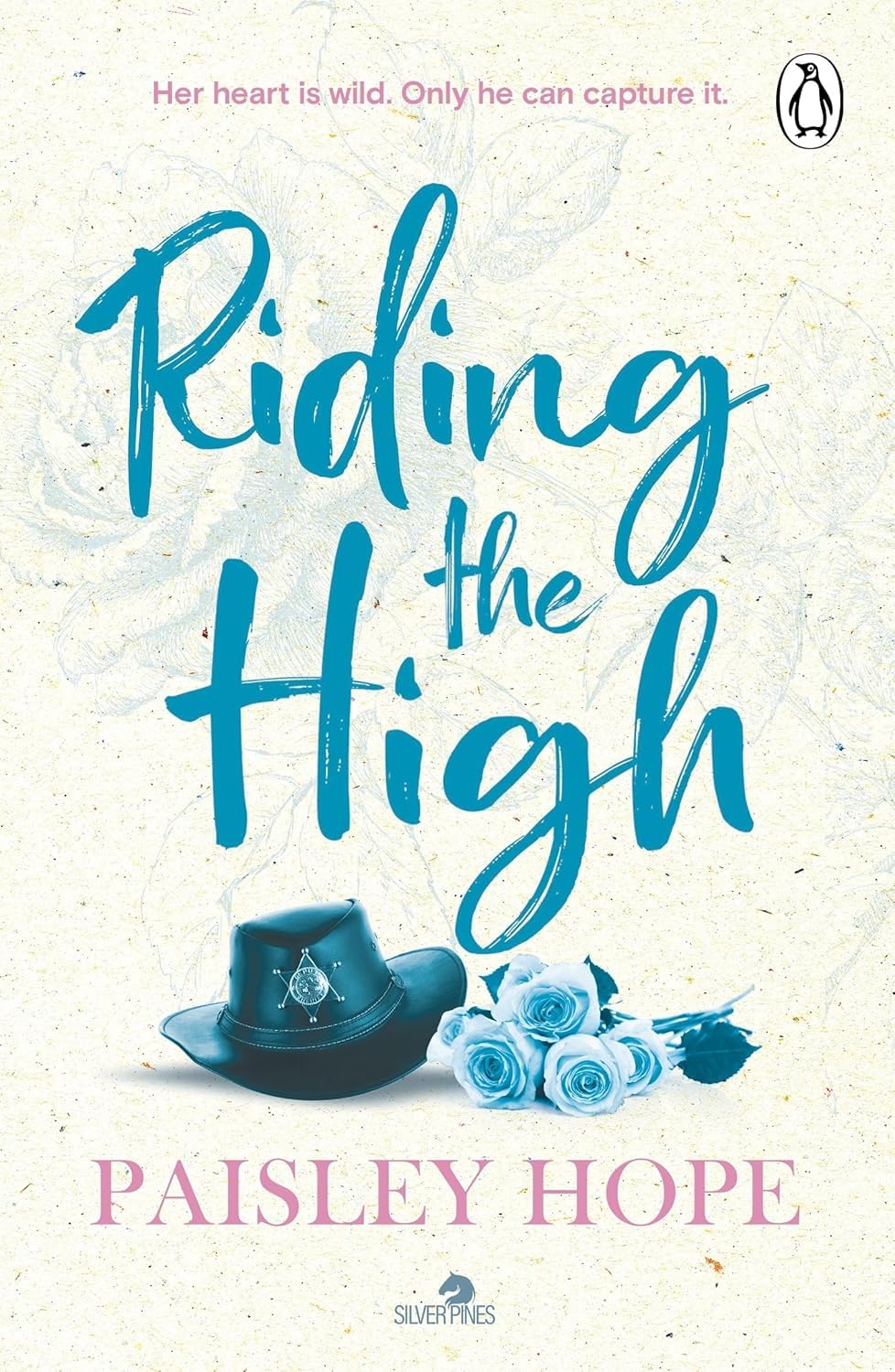 Silver Pines Ranch Series 5 Books Collection Set By Paisley Hope (Holding the Reins, Training the Heart, Riding the High, Freeing the Wild & Chasing the Fire)