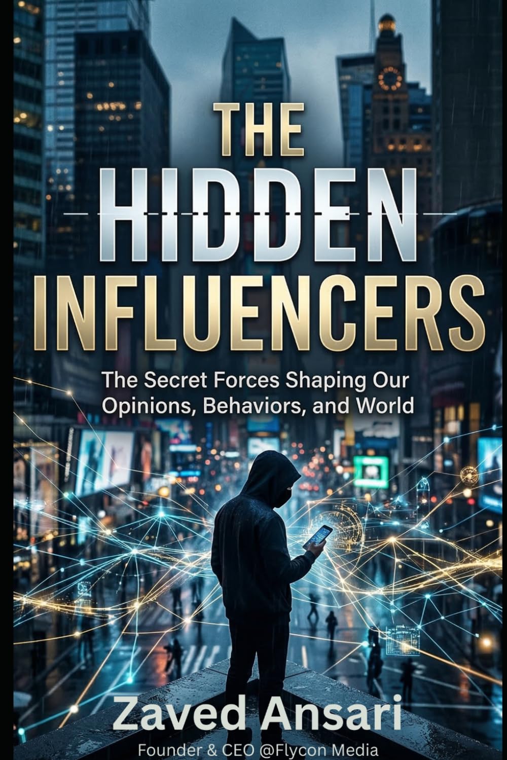 The Hidden Influencers: Step-by-Step Influencer Marketing
