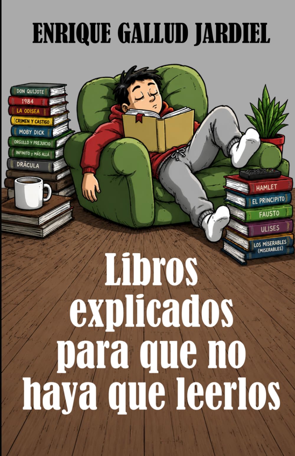 Libros explicados para que no haya que leerlos