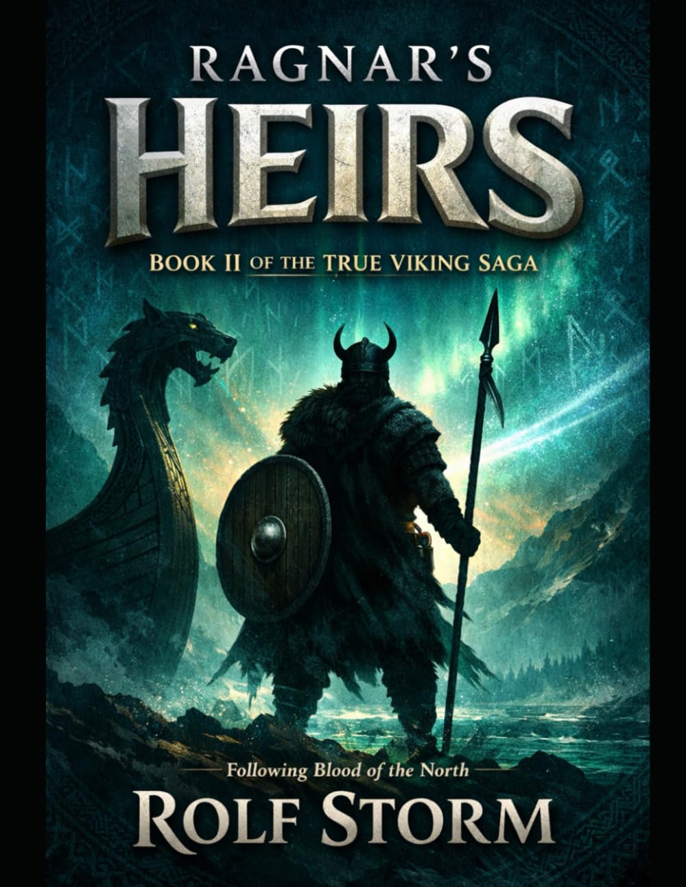 Ragnar's Heirs: Book II of The True Viking Saga (TRUE VIKING SAGA Book)