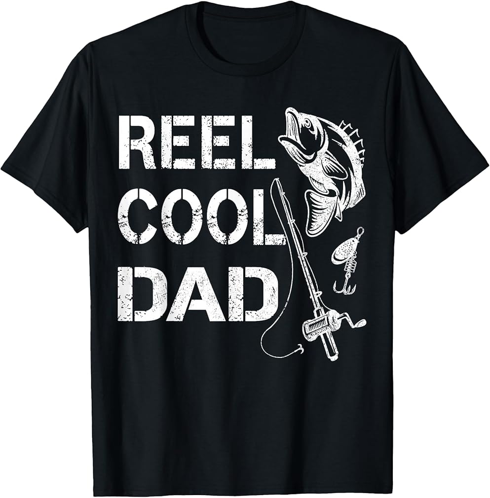 Reel Cool Dad T-Shirt Fishing Daddy Shirt T-Shirt